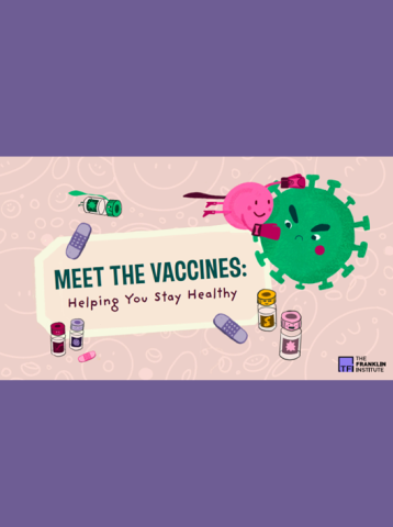 Cover of a story called Meet the Vaccines: Helping You Stay Healthy. The cover has a pink background with the title and colorful images of bandaids, vaccine vials, viruses, and cells.